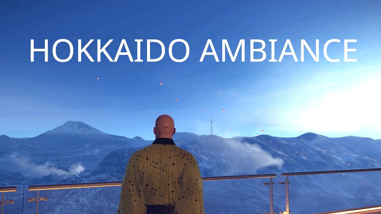 Relaxing Hokkaido ambiance with music | HITMAN I