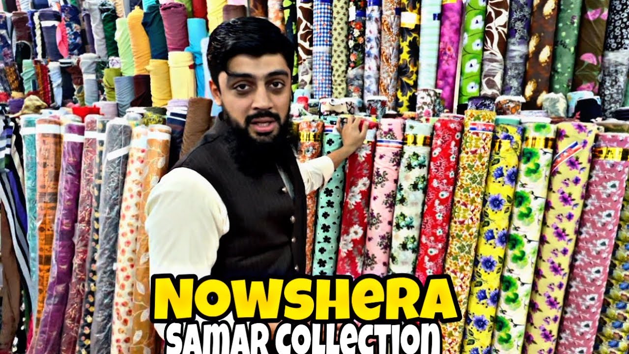 Nowshera wholesale cloth market Samar Collection 