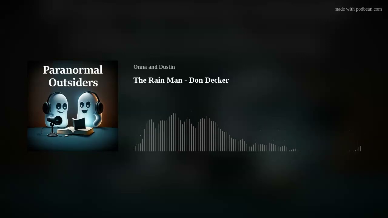 The Rain Man - Don Decker