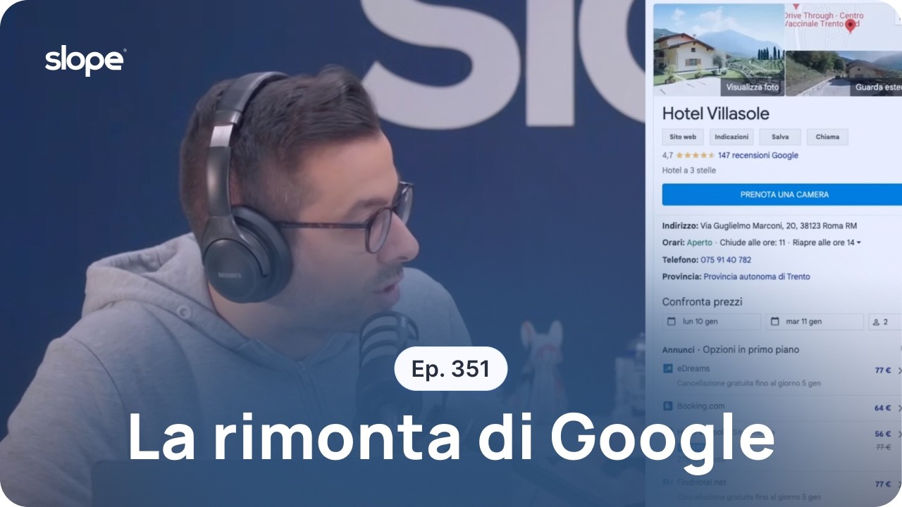 Ep.351 - La rimonta di Google | Ospitalità 4.0