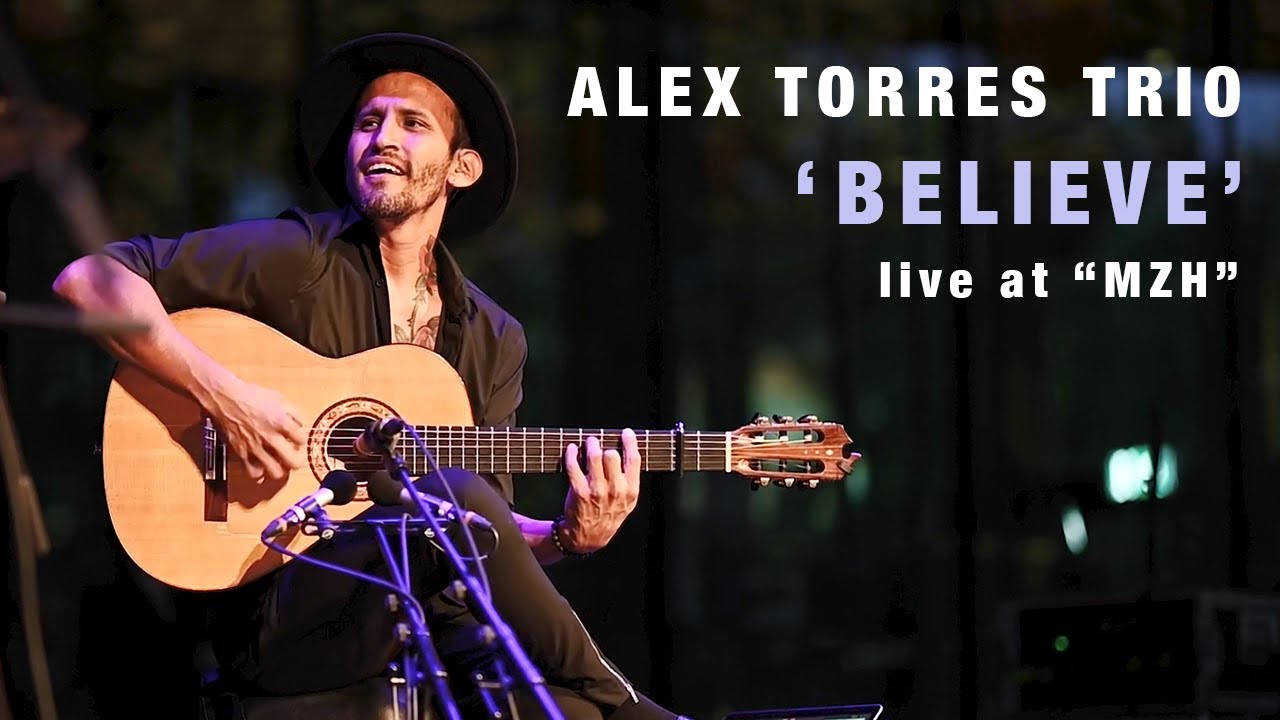 Alex Torres Trio | 'Believe' | Magyar Zene Haza