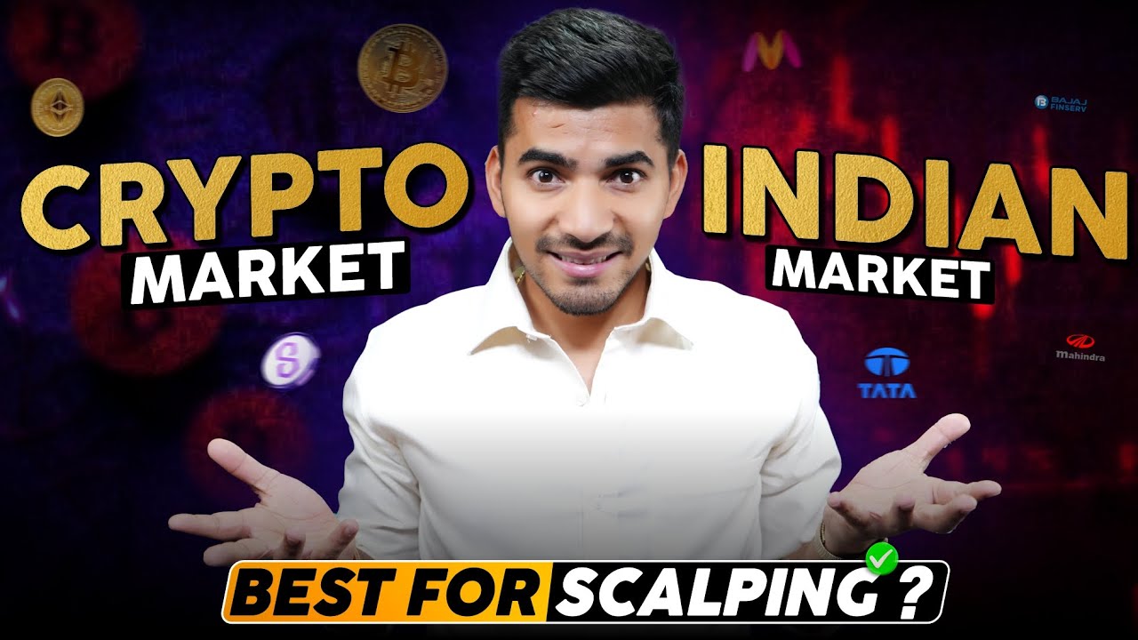 Indian Stock Market vs Crypto Market: Which is Best for Scalping?
