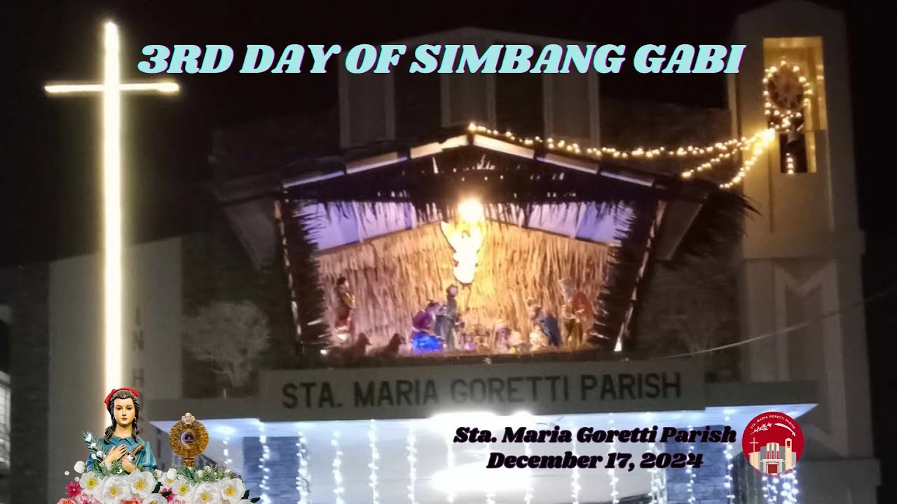 December 17, 2024 / Third Day of Simbang Gabi