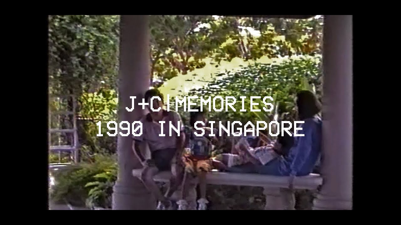 My Childhood | Singapore | J+C | 1990 (Sony Handycam CCD-F350E)