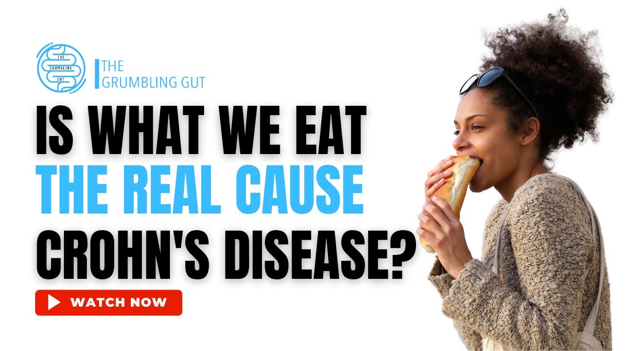 CAN FOOD CAUSE INFLAMMATORY BOWEL DISEASE (IBD) I THE GRUMBLING GUT
