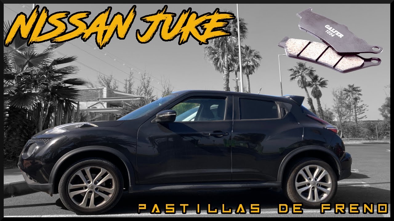 TUTORIAL como cambiar PASTILLAS de  FRENO del NISSAN JUKE