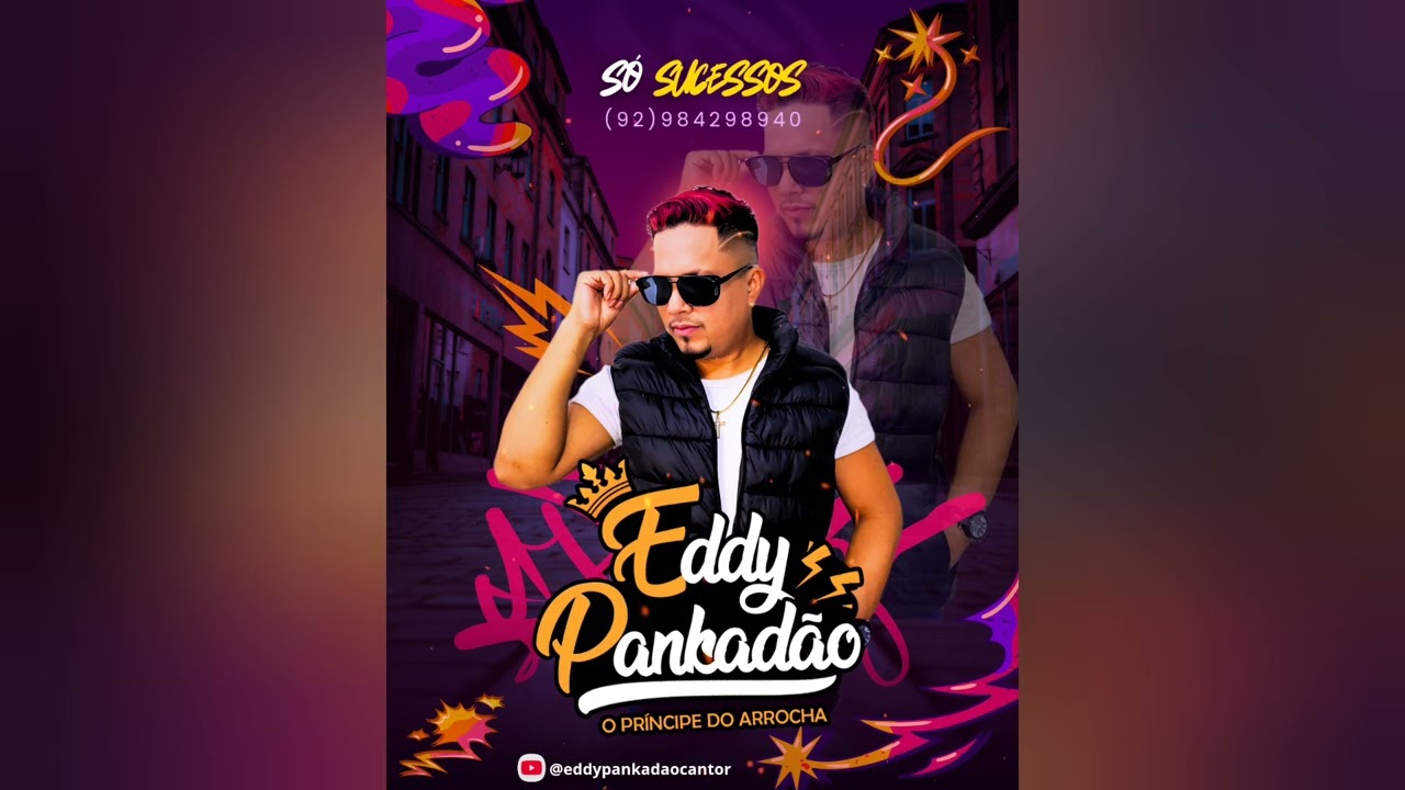 😎✌️🎶Sucessos 2025, Eddy Pankadão o príncipe do arrocha!!!😎✌️🎶