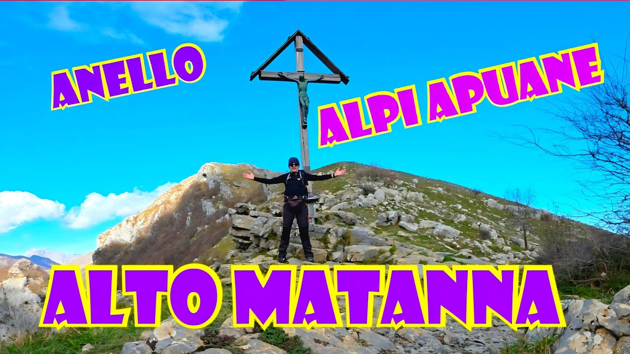 Anello dell'alto Matanna  [ Alpi Apuane ]