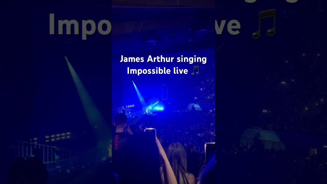 James Arthur Live at Wembley Arena singing Impossible #jamesarthur #concert t