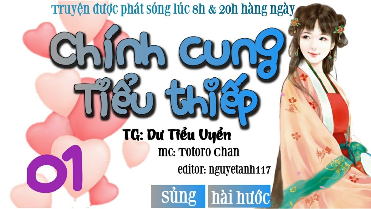 CHÍNH CUNG TIỂU THIẾP - Tập 1 - uống thuốc nhanh như vậy là nàng không muốn đứa nhỏ  của ta?! =))