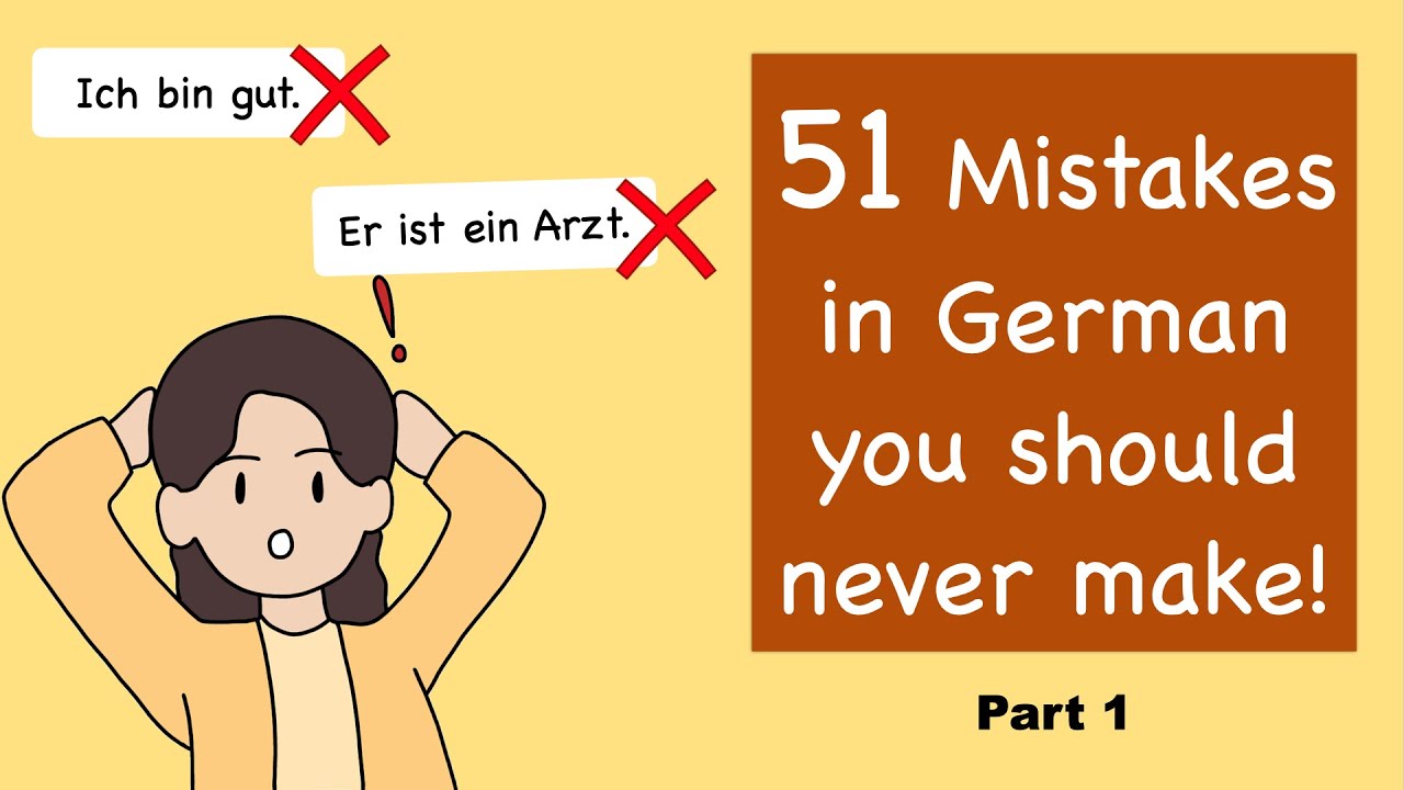 Don't make these 51 Mistakes in German - Part 1 |  Learn German | A1-C1 | Grammar