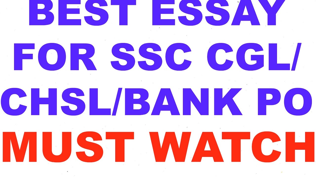 BEST ESSAY FOR SSC CGL/CHSL/BANK PO