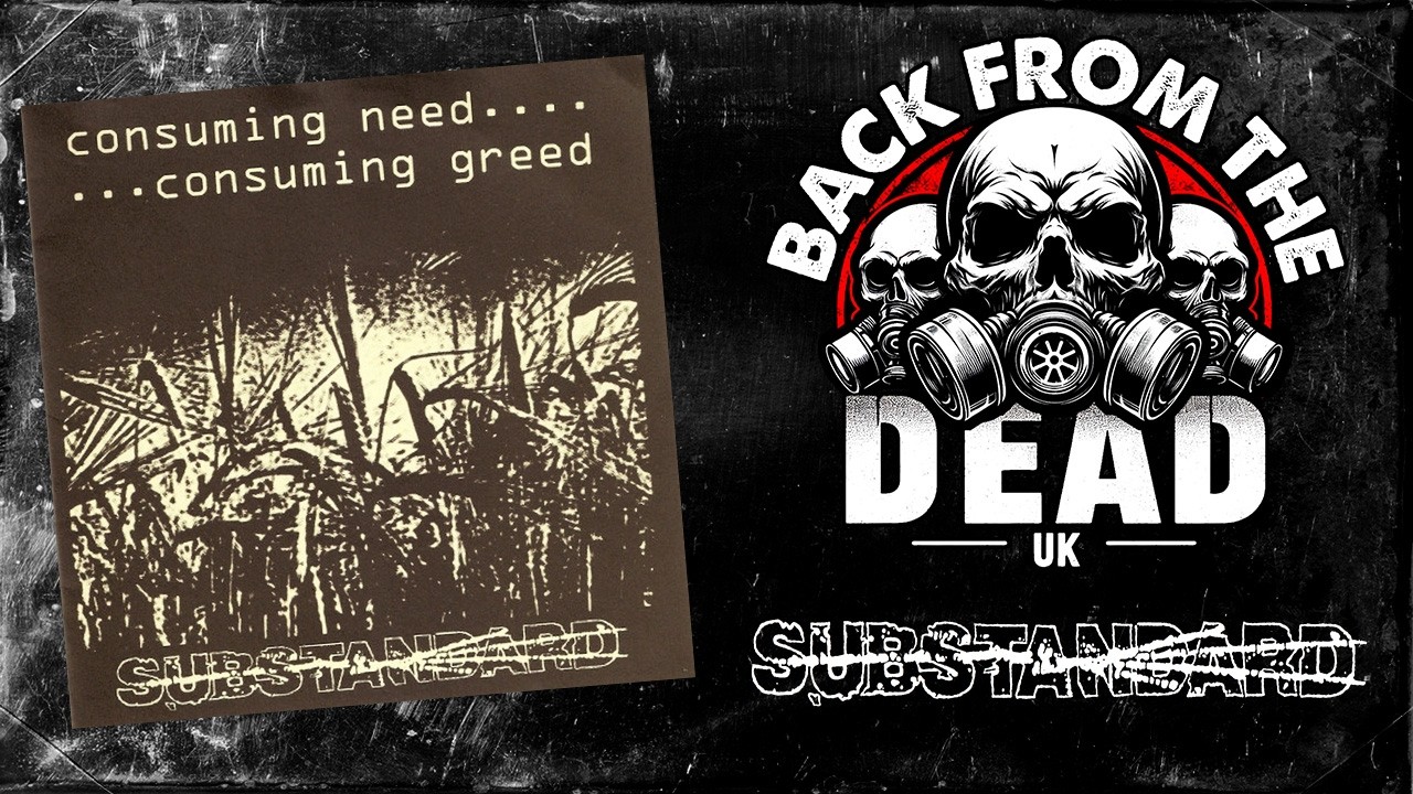 SUBSTANDARD ep Consuming Need, Consuming Greed [ FULL EP 1999 ] UK hardcore punk