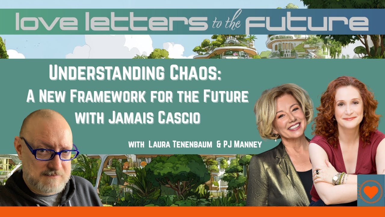Understanding Chaos: A New Framework for the Future with Jamais Cascio