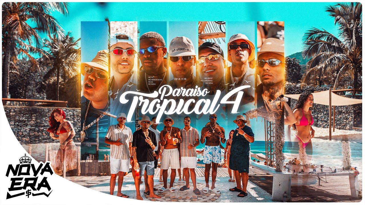 Paraíso Tropical 4 - DJ Victor, IG, Lele JP, GP, Menor da VG, Kadu, Cebezinho, Dena (Clipe oficial)