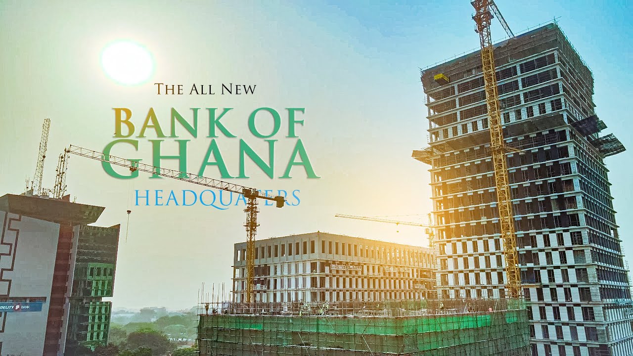 The Bank of Ghana New Headquarters Building