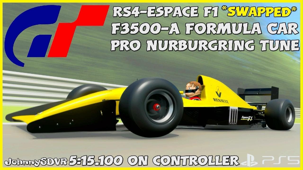 Gran Turismo 7 - SWAPPED F3500-A Pro Tune | Nurburgring RS4-Espace Setup | GT7 Espace F1 Swap