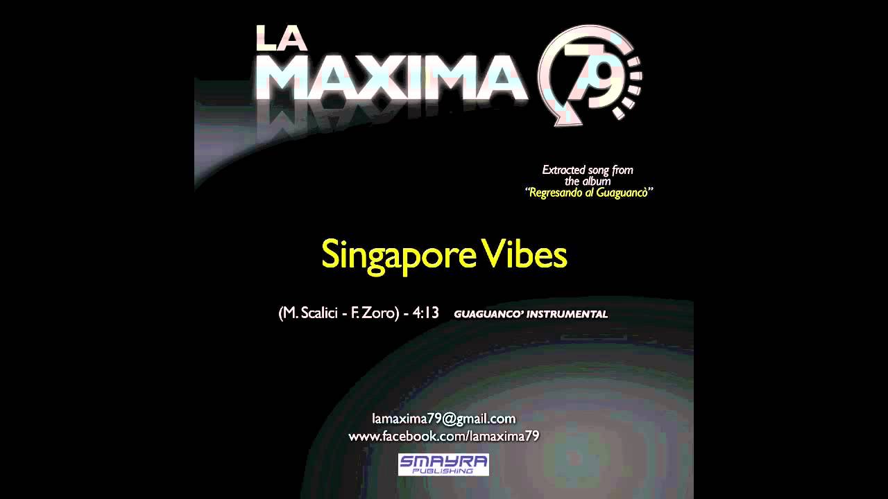 LA MAXIMA 79  - SINGAPORE VIBES (Official Video) @iLatinMusicDistribution