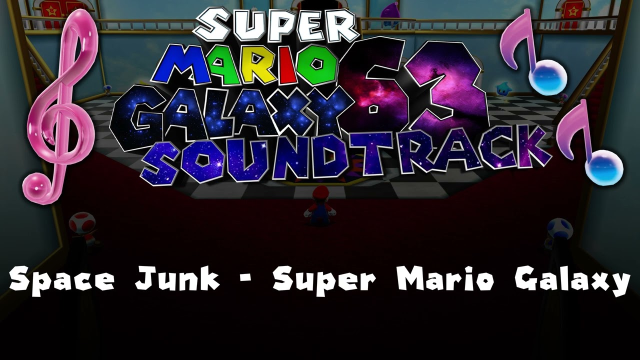 Space Junk - Super Mario Galaxy 🎵 Super Mario Galaxy 63 Soundtrack OST
