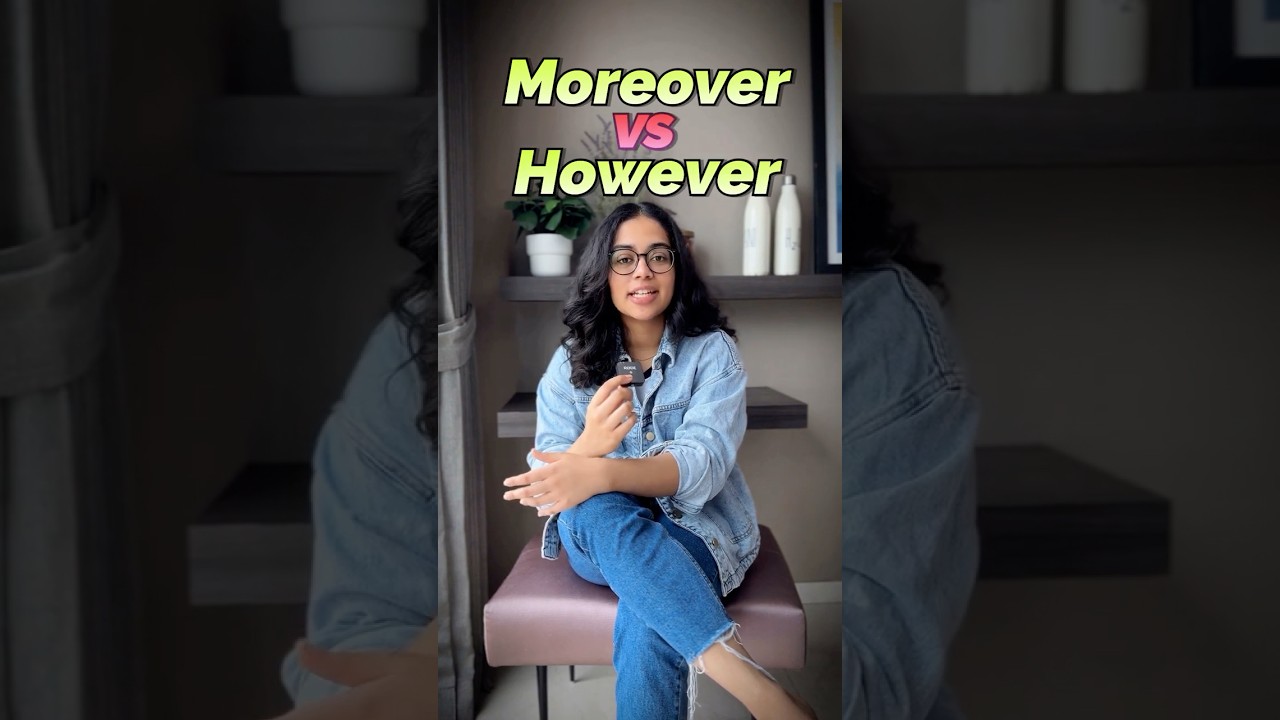 Difference Between - Moreover vs However | English Grammar Lesson | Learn English in Hindi - Ananya