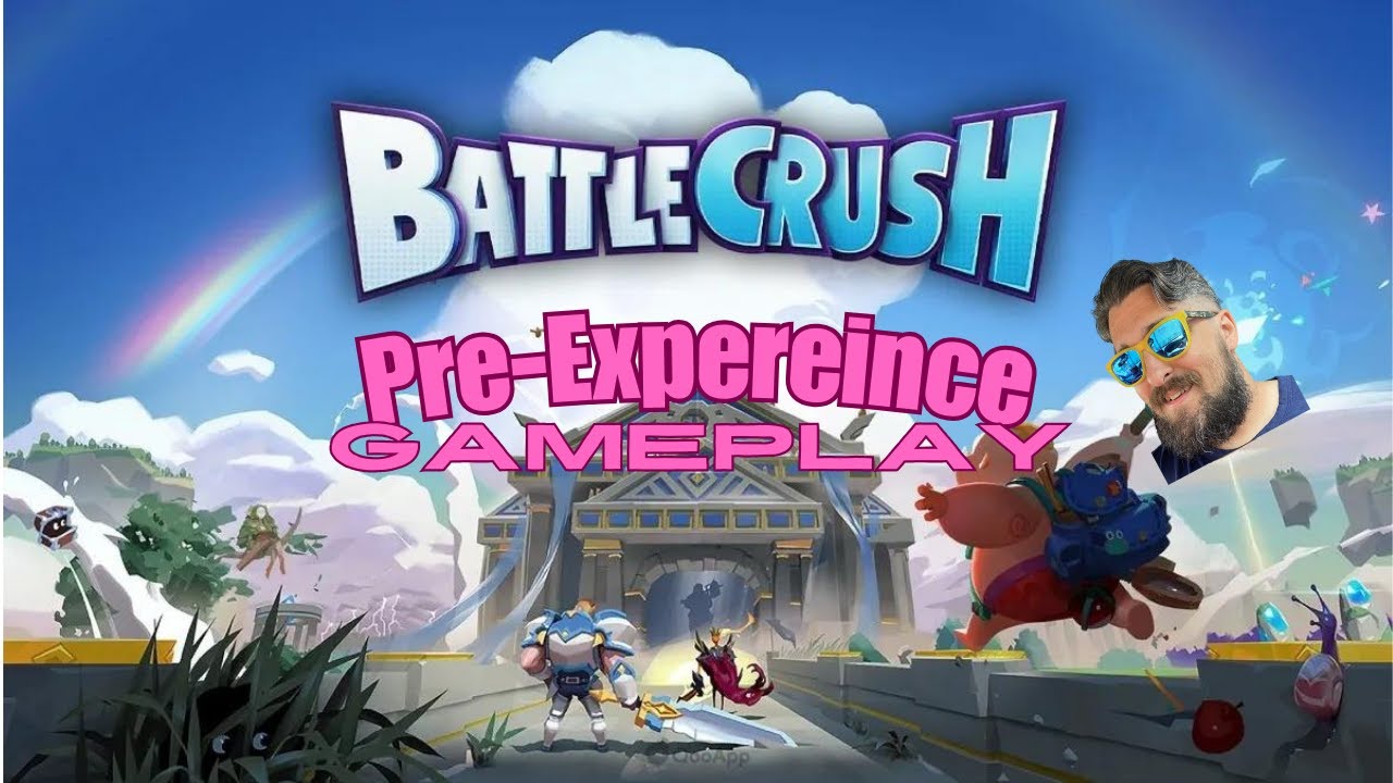 BATTLE CRUSH Pre Experience Gameplay!!