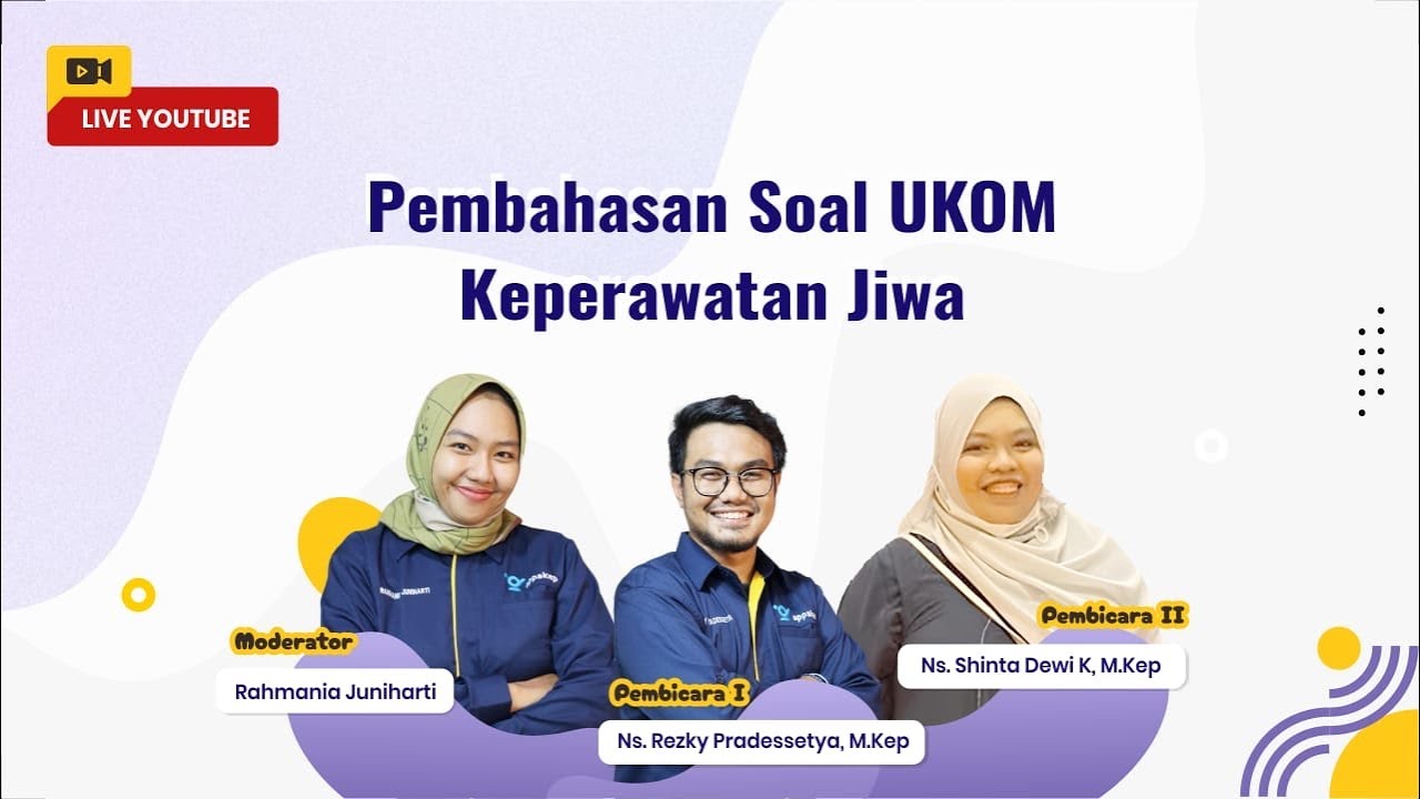 PEMBAHASAN SOAL UKOM - KEPERAWATAN JIWA