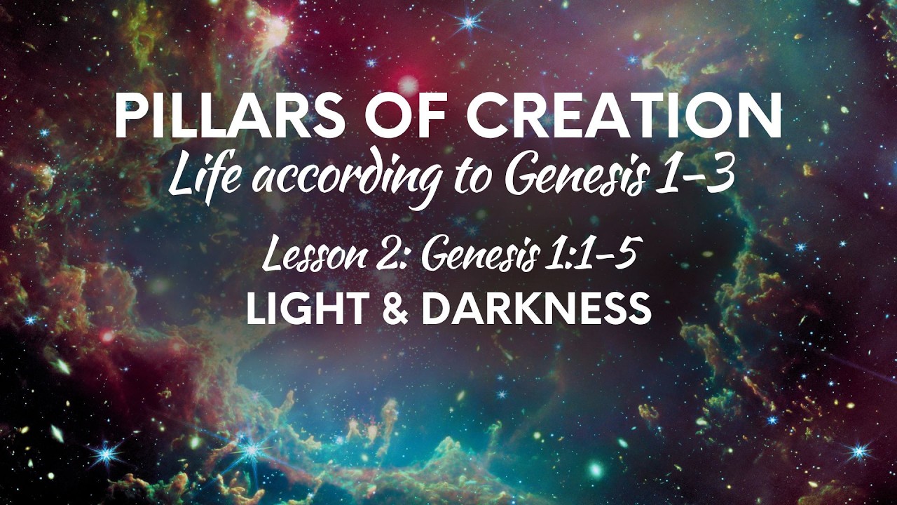Genesis 1-3 Lesson 2: Light and Darkness by Deanna Munger
