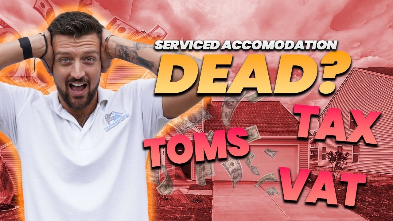 Serviced Accommodation Has Changed Forever? Tax, VAT & The TOMS Scheme EXPLAINED