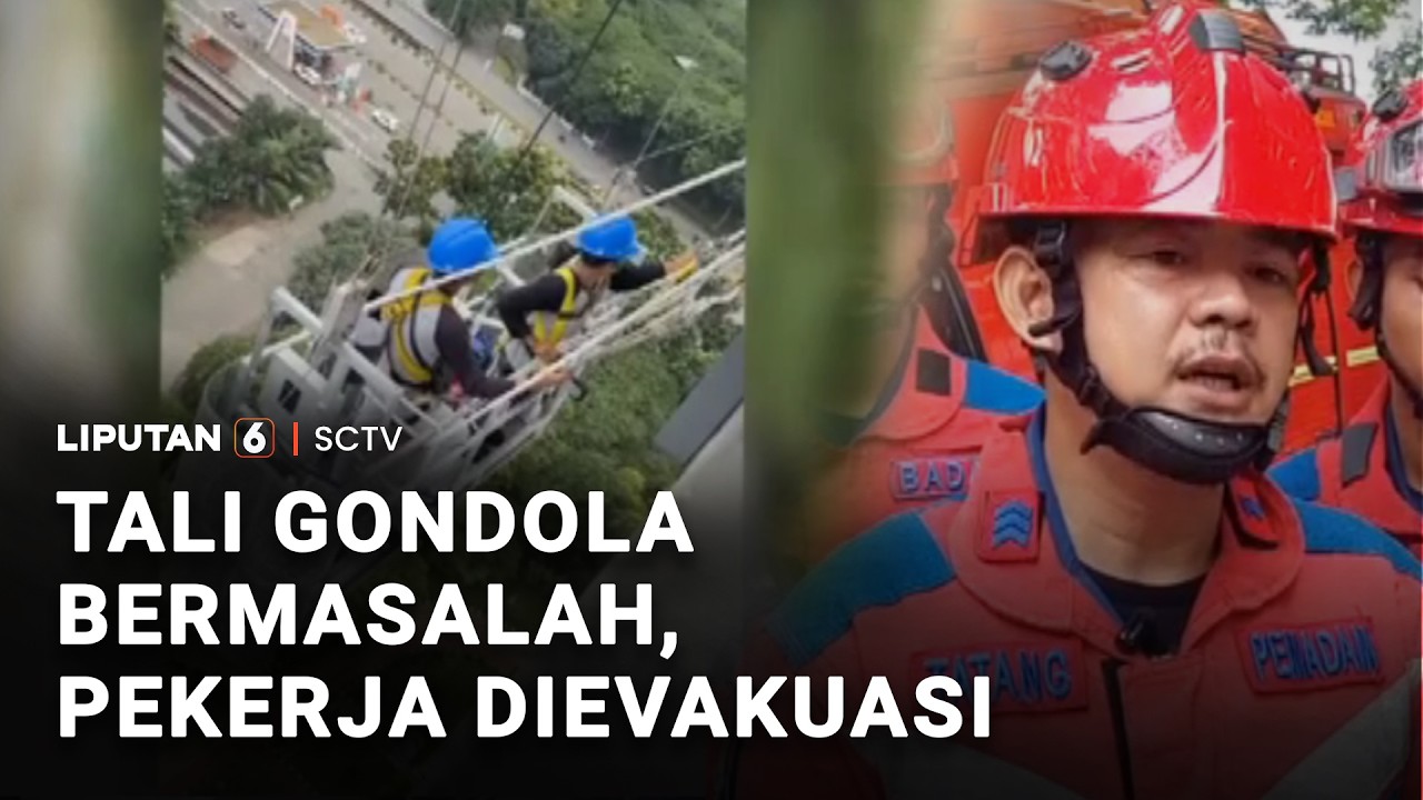 Tali Gondola Bermasalah, Pekerja Dievakuasi | Liputan 6