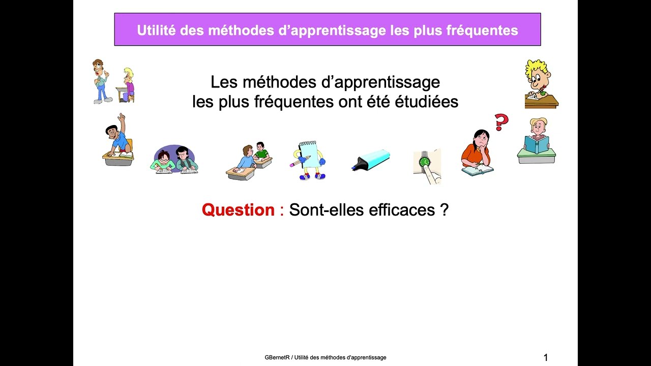 Méthodologie : Utilité des méthodes d'apprentissage les plus fréquentes