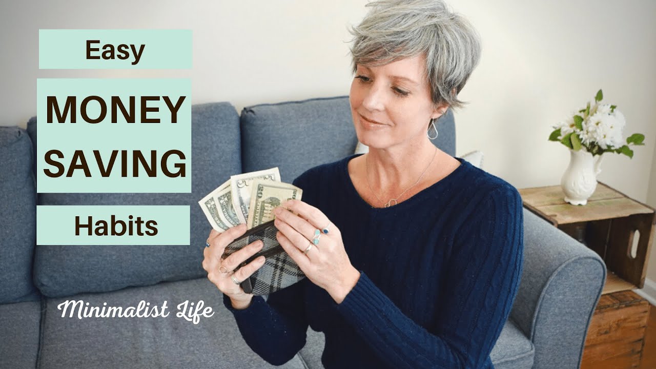 Easy Minimalist Habits to Start Saving Money | Minimalism Money Tips