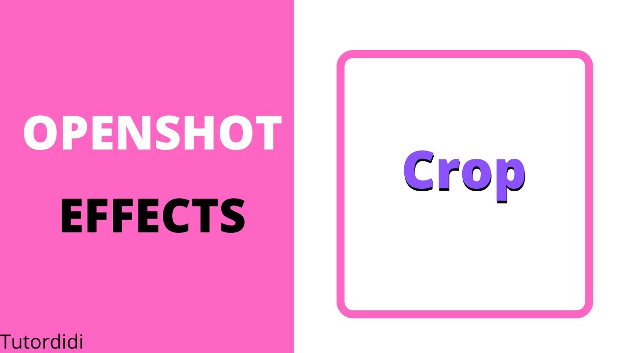 Crop  - Openshot Effects #5
