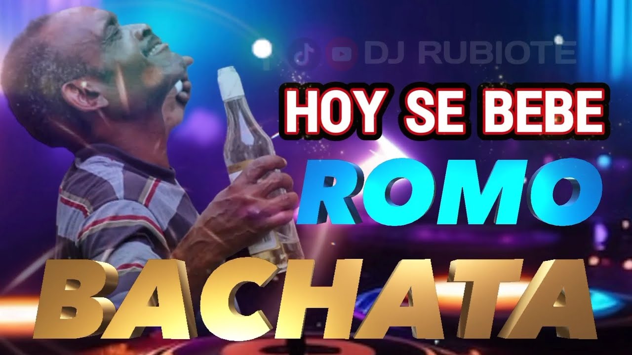 BACHATA MIX PARA BEBER ROMO 🥃 #djrubiote
