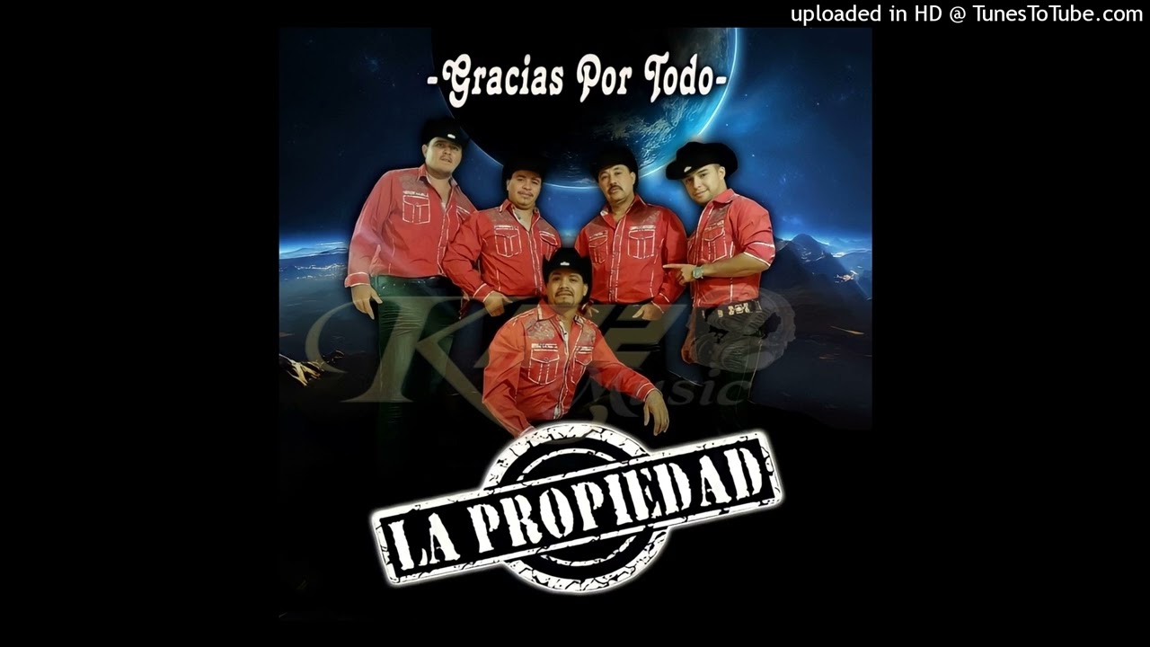 GRACIAS POR TODO DISCO COMPLETO_--__La Propiedad De Durango