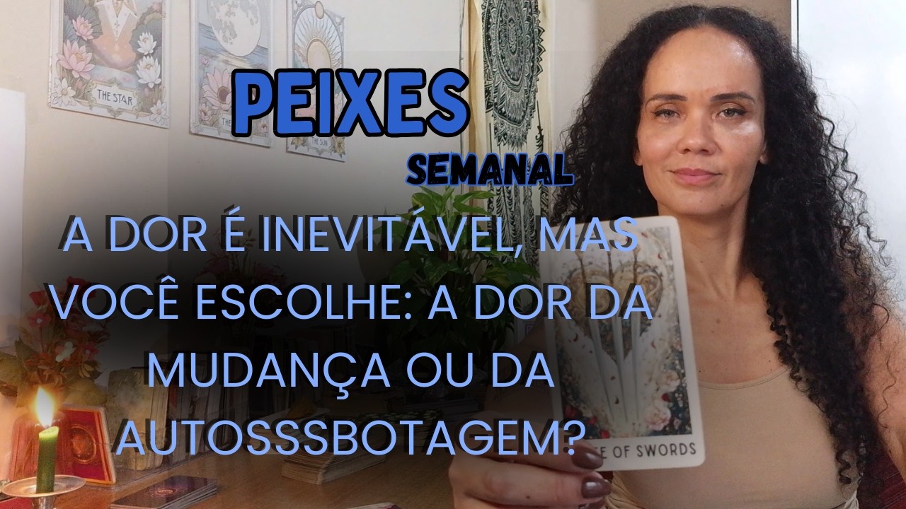 ♓TARÔ PEIXES💕VOCÊ TEM MEDO DE FAZER E SE ARREPENDER, MAS O GRANDE ARREPENDIMENTO VEM SE NÃO TENTAR!