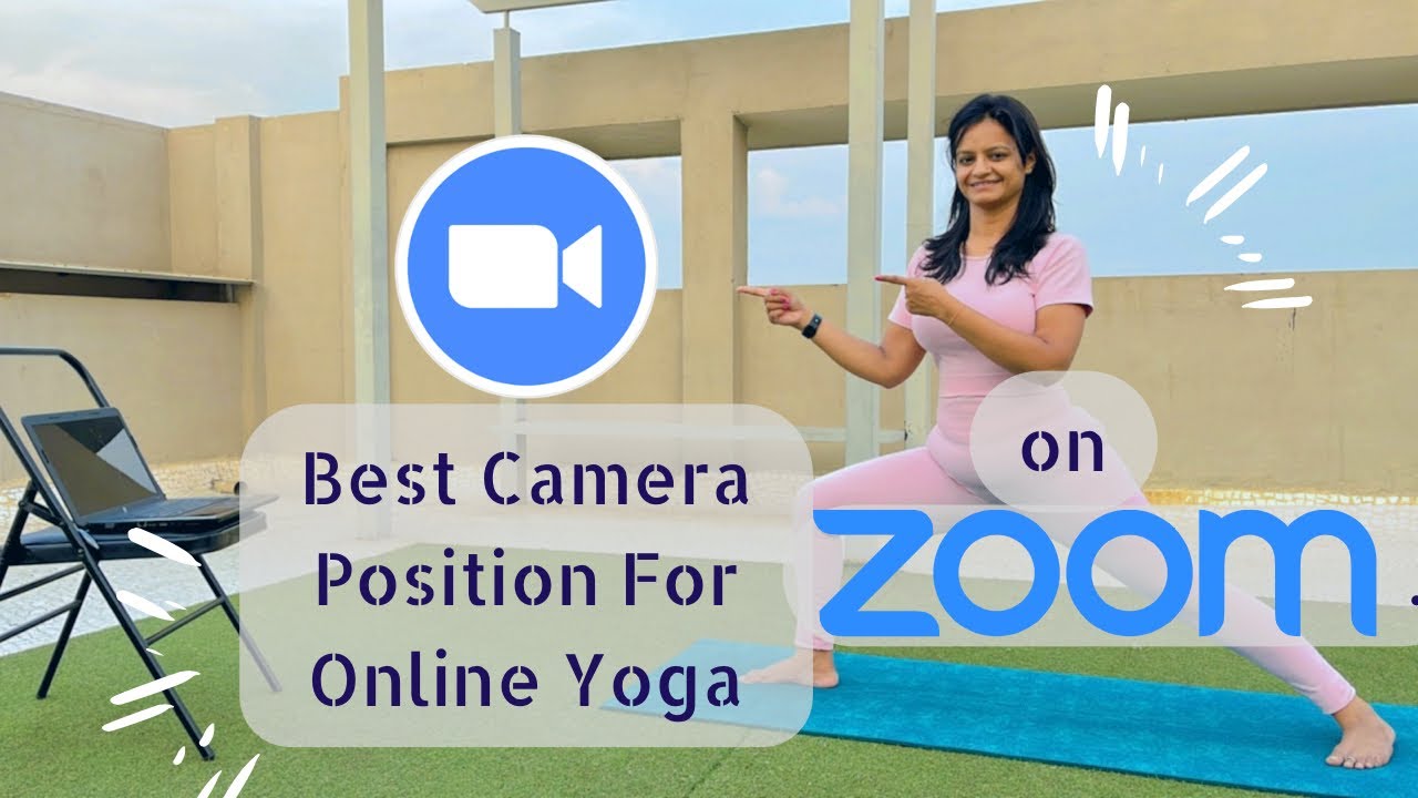 Best Camera Position For ZOOM Online Yoga || जानें कि Zoom ऑनलाइन योगा करते समय कैमरा कैसे रखें
