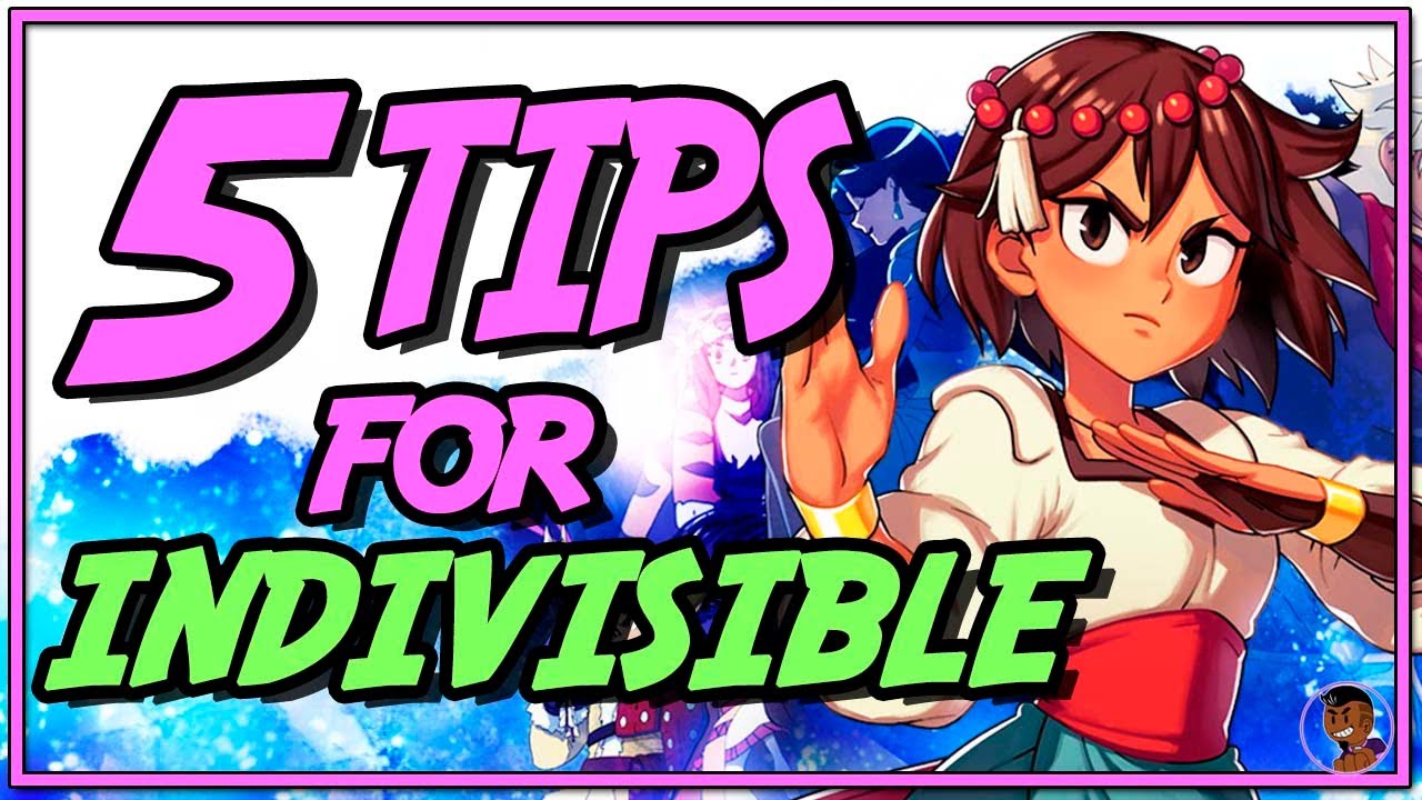Indivisible - 5 Beginner's Tips for Indivisible