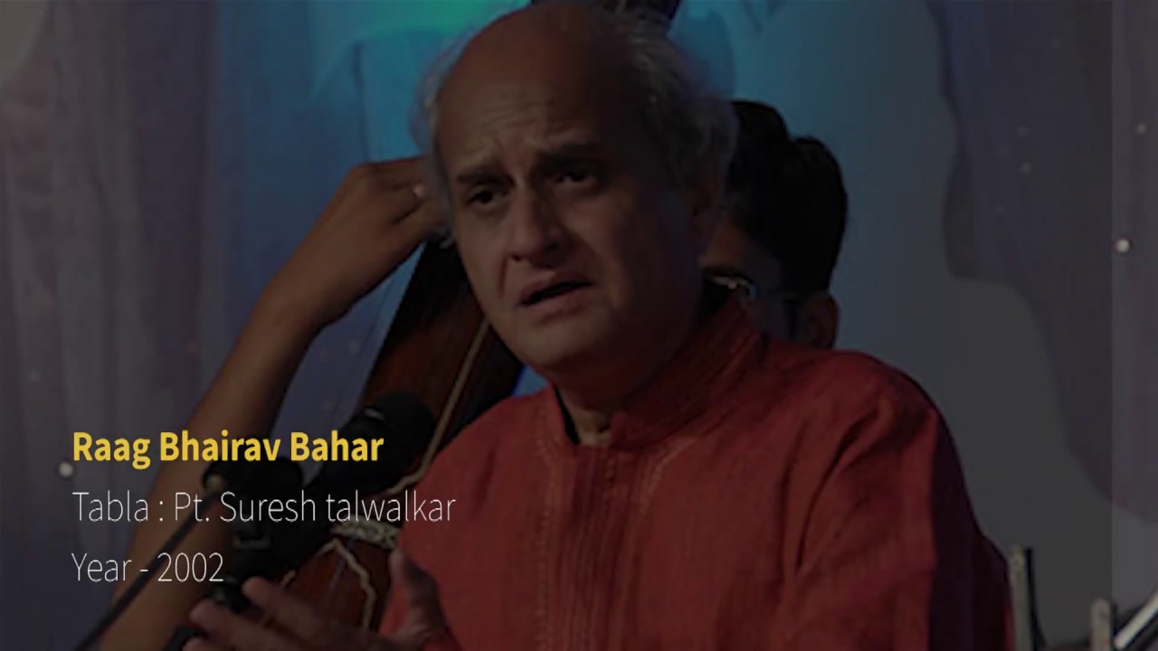 Raag Bhairav Bahar - Pt Ulhas Kashalkar