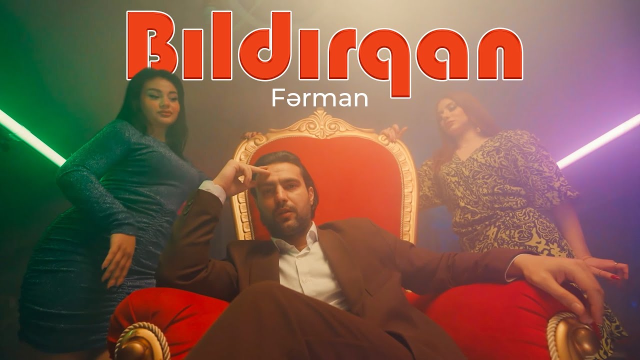 Fərman - Bıldırqan (Official Video)
