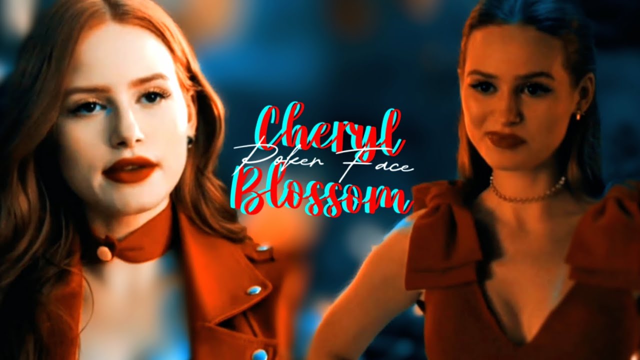 Cheryl Blossom | Poker Face