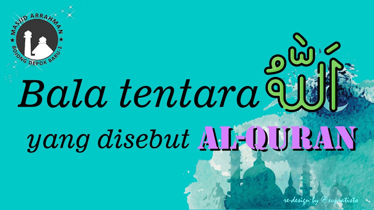 BALA TENTARA ALLAH YANG DISEBUT AL-QUR'AN | Ustadz Elan Jaelani Sidiq, S.Pd.I