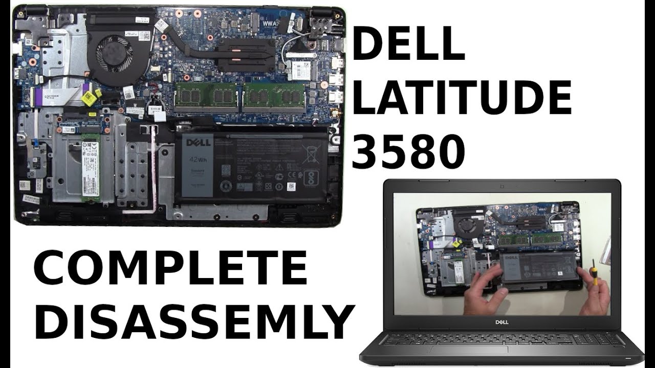 Dell Latitude 3580 Take Apart Complete Disassemble