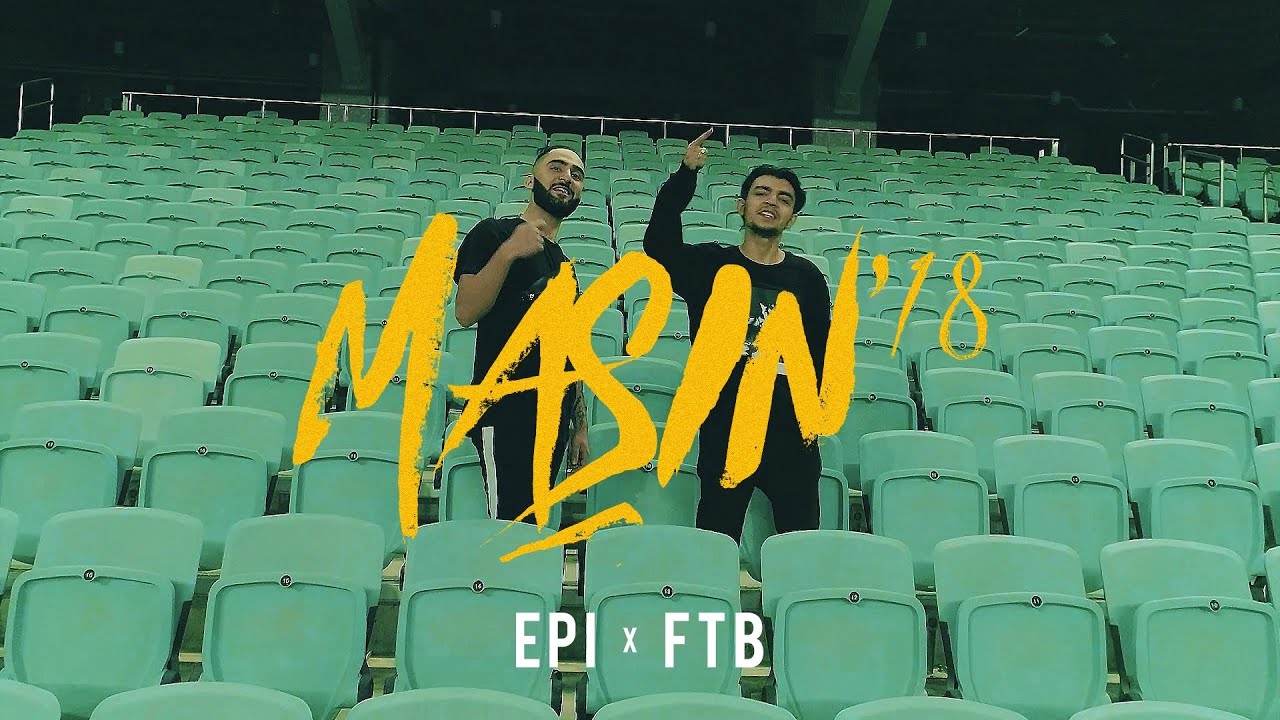 Epi x FTB &ndash; MAŞIN'18 (OST)
