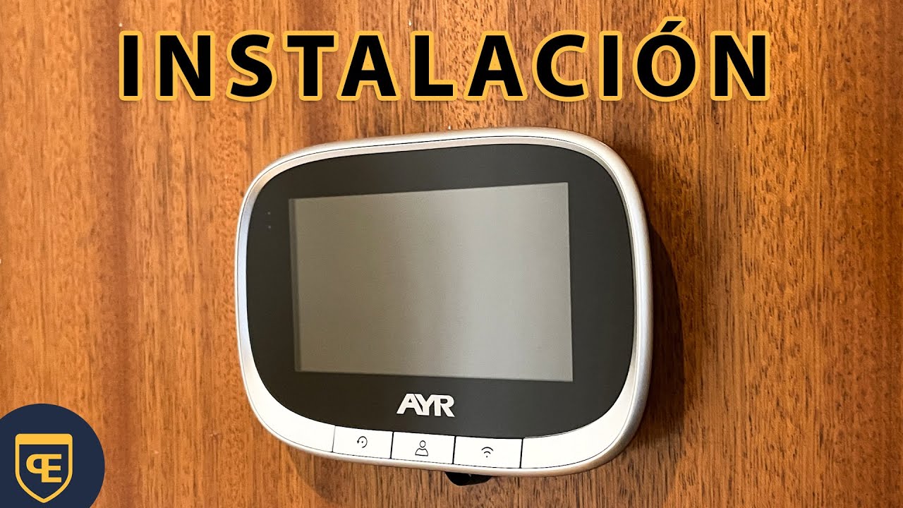 Cómo Instalar Mirilla Digital AYR 763 (Paso a Paso)