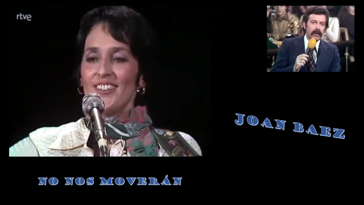 No Nos Moverán/Joan Baez 1977