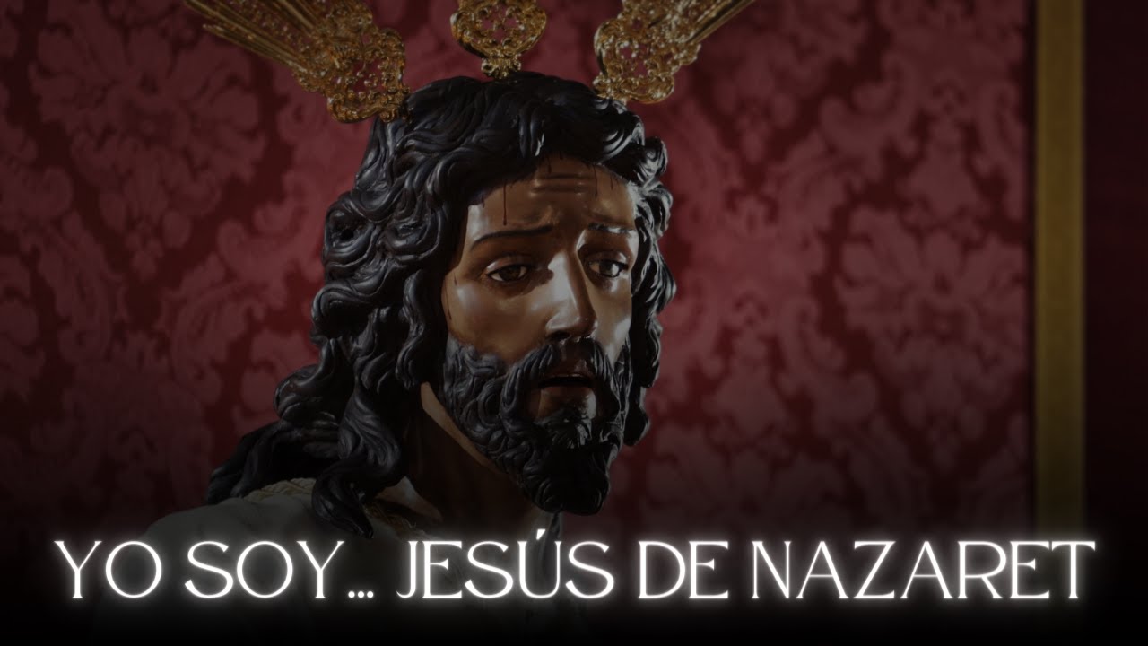 ESTRENO | YO SOY... JESÚS DE NAZARET | A. M. NTRA. SRA. DE LA ENCARNACIÓN