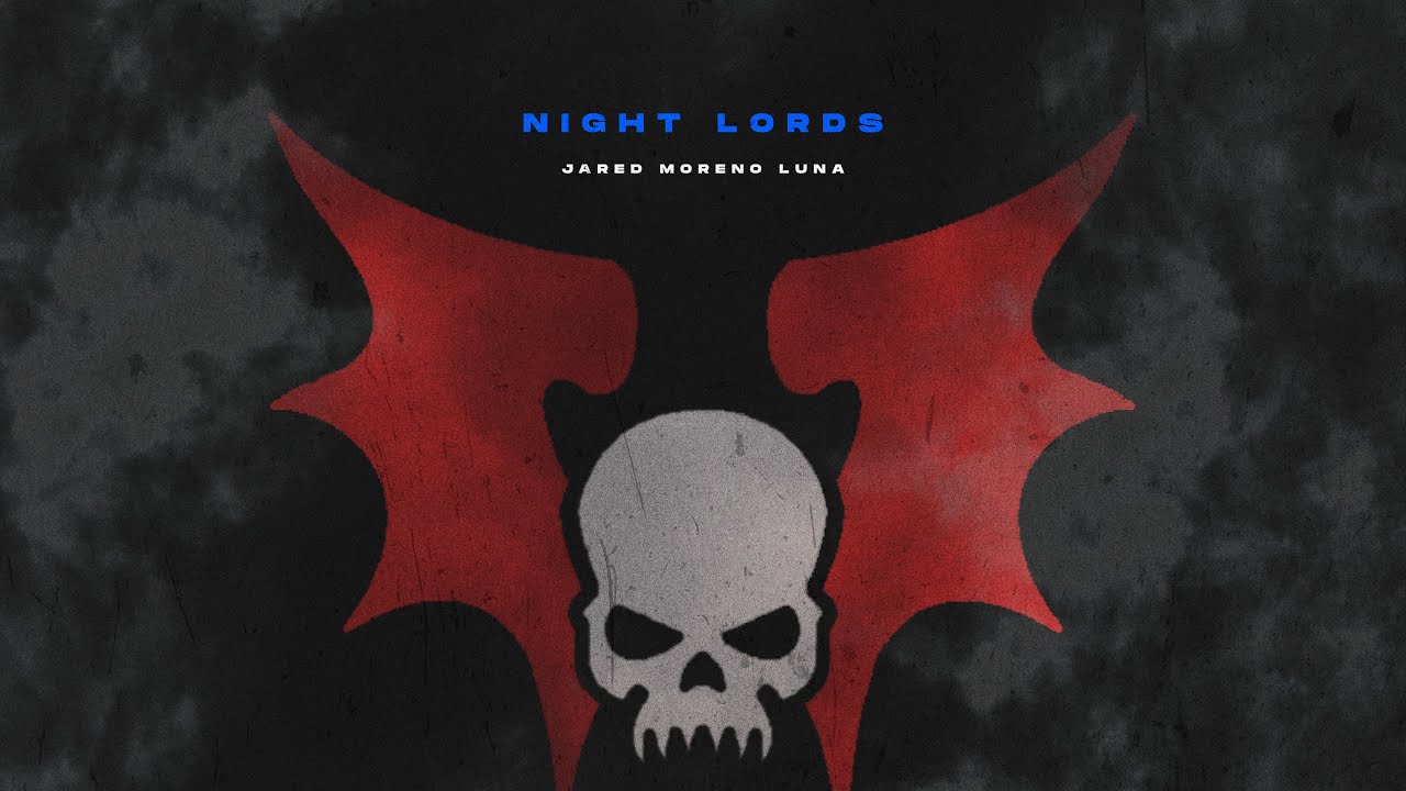 Night Lords (Warhammer 40,000 Theme)