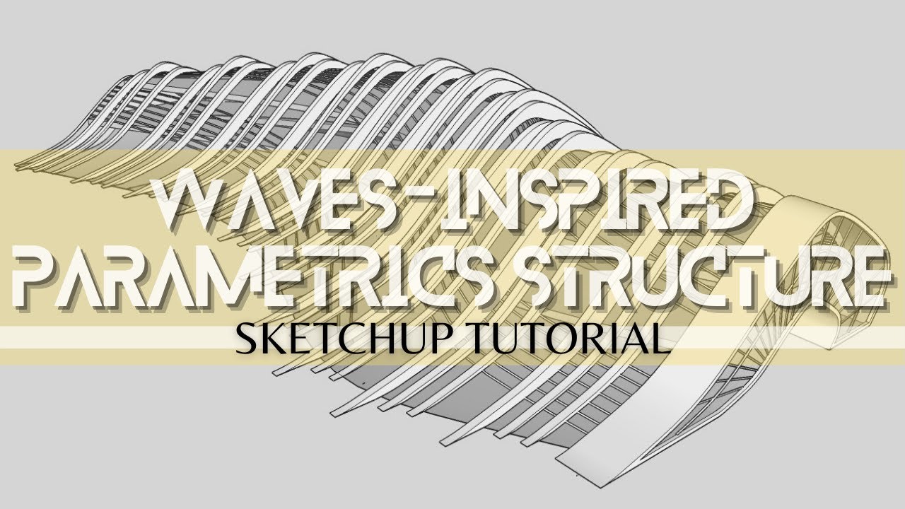SKETCHUP TUTORIAL PARAMETRIC MODELING #2 | 3D Modeling