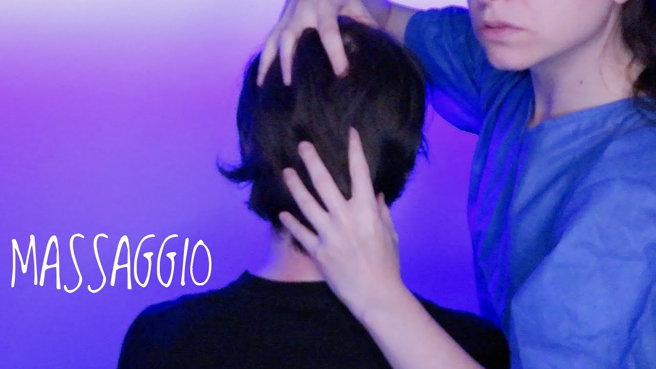 MASSAGGIO TESTA E COLLO ASMR ITA