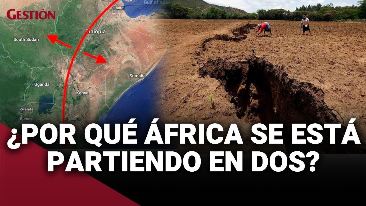 La enorme GRIETA que DIVIDE ÁFRICA y que daría paso a un nuevo OCÉANO en el planeta